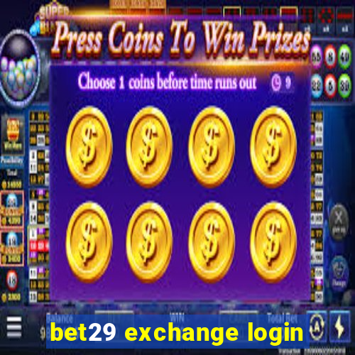 bet29 exchange login